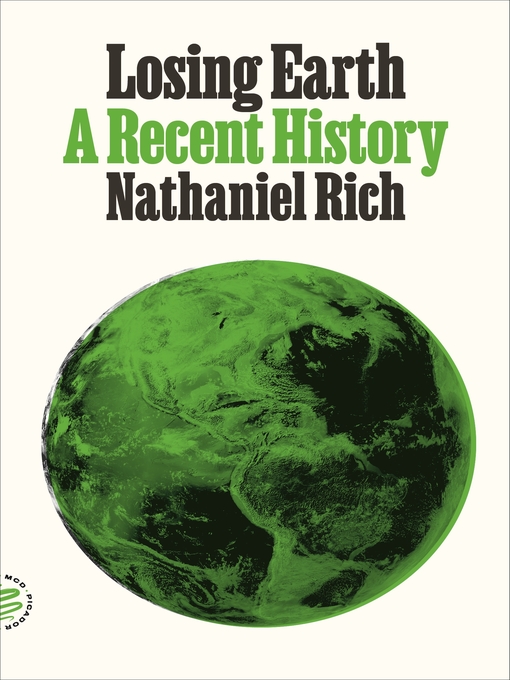 Title details for Losing Earth by Nathaniel Rich - Wait list